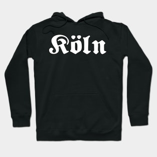 Köln (Cologne) written with gothic font Hoodie